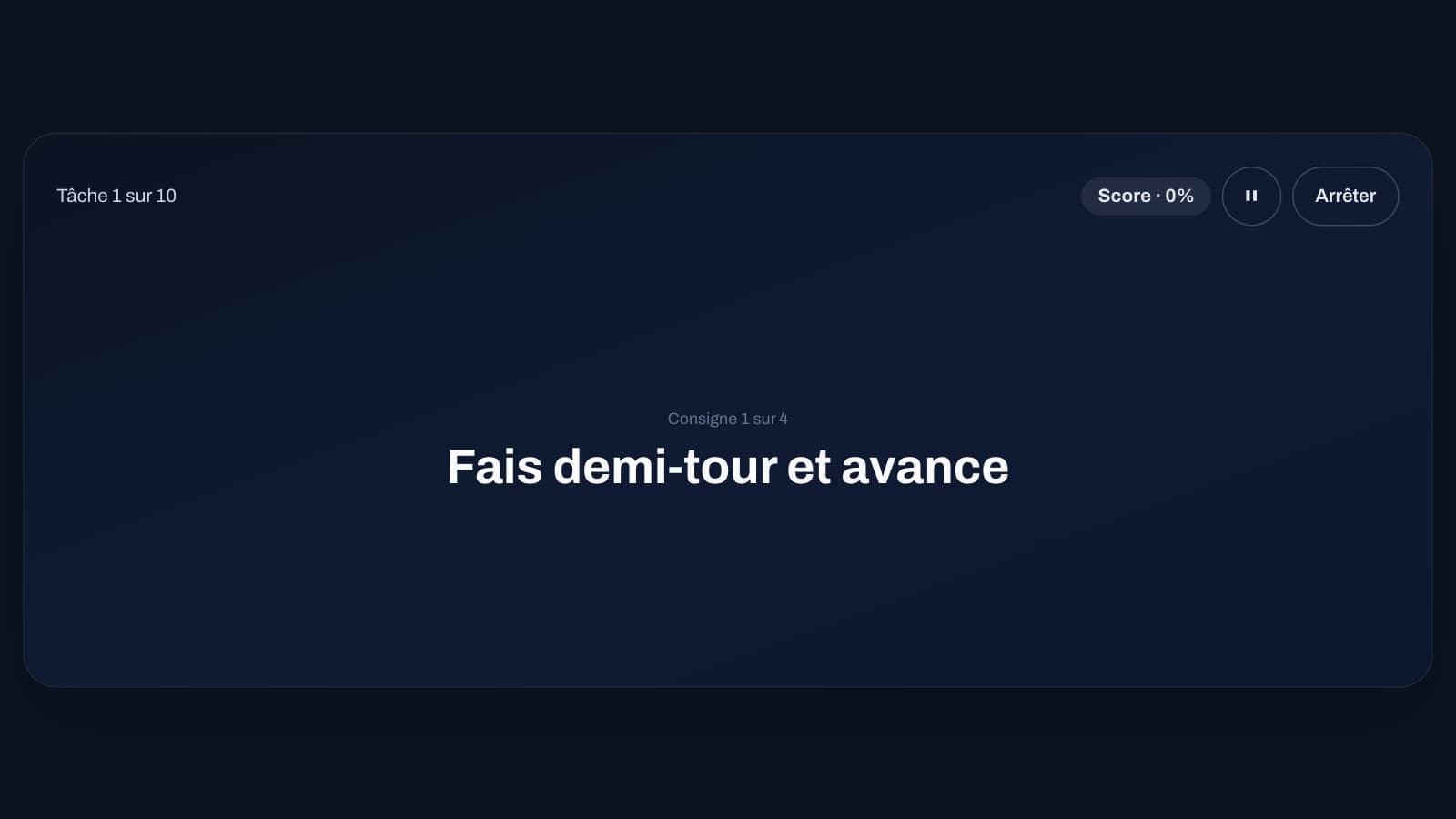 L'orientation spatiale 2D : une consigne affichée, ici « Fais demi-tour et avance »
